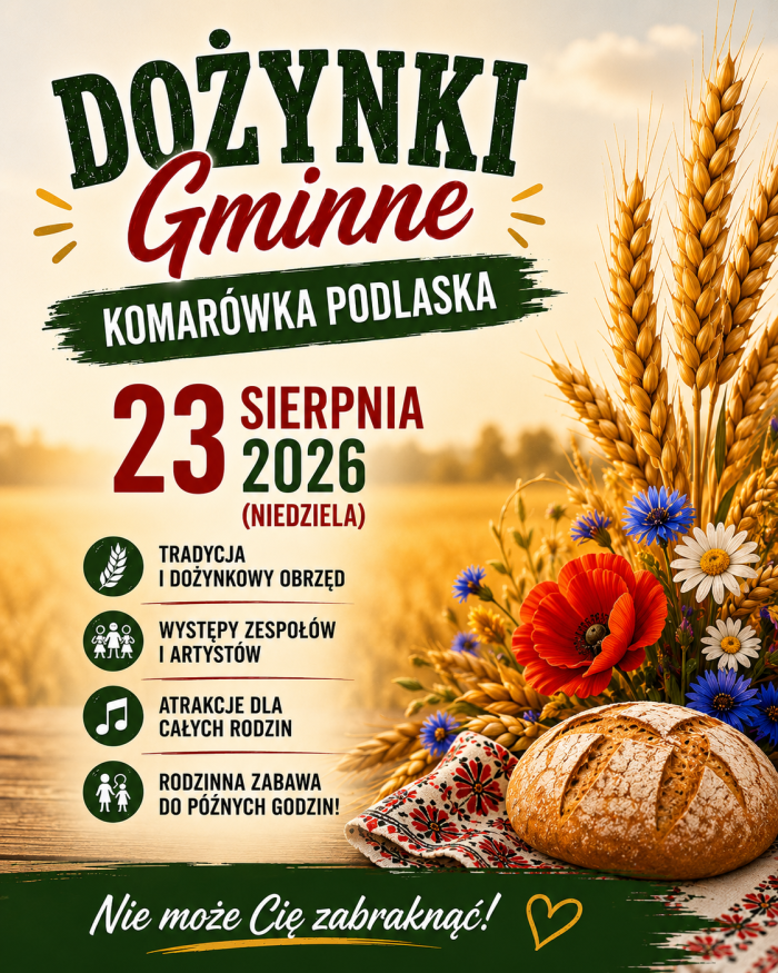 Miniturka artykułu: 23 SIERPNIA 2026 R. DOŻYNKI GMINNE W KOMARÓWCE PODLASKIEJ